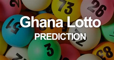 best lotto banker for today in ghana prediction|Ghana Lotto National Weekly Banker for Today .